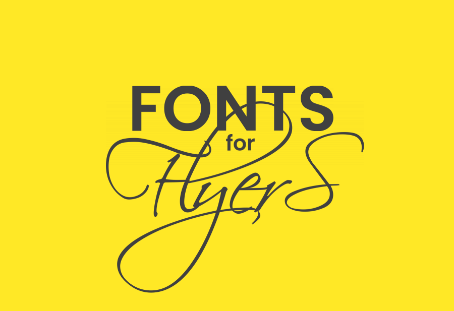 20 Best Font For Professional Flyer Design
