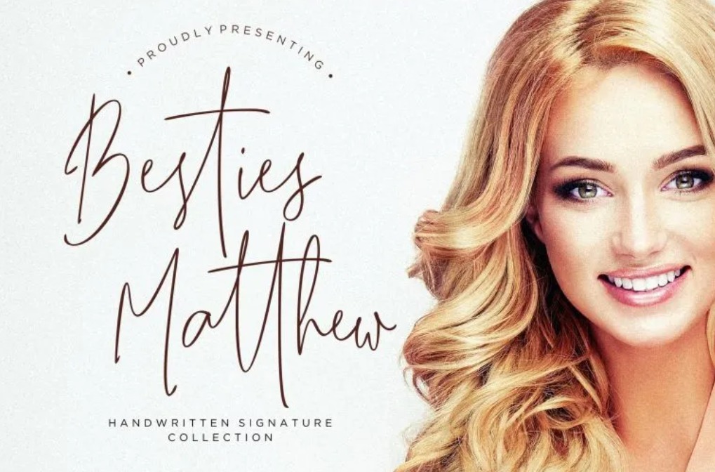Besties Matthew Handwritten Signature Collection Font for Cosmetic Packaging Design